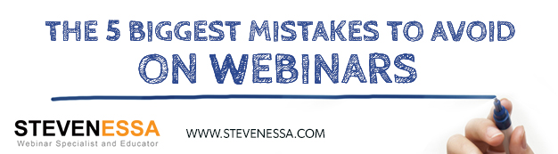 The 5 Biggest Mistakes to Avoid on Webinars