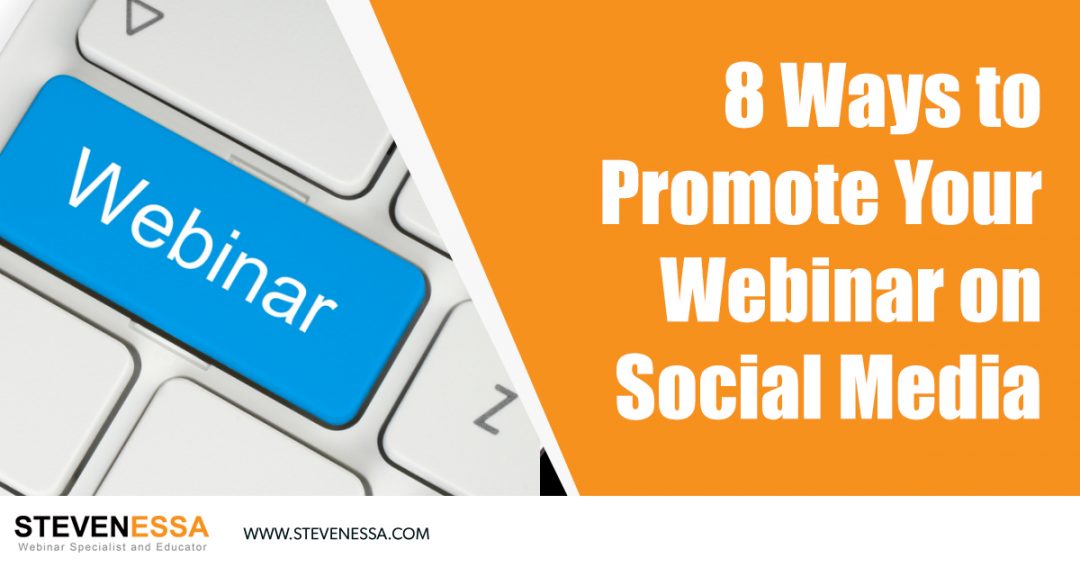 8 Ways to Promote Your Webinar on Social Media