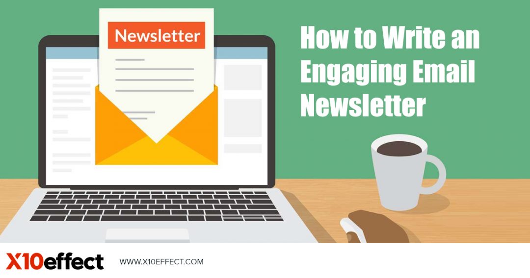 How to Write an Engaging Email Newsletter